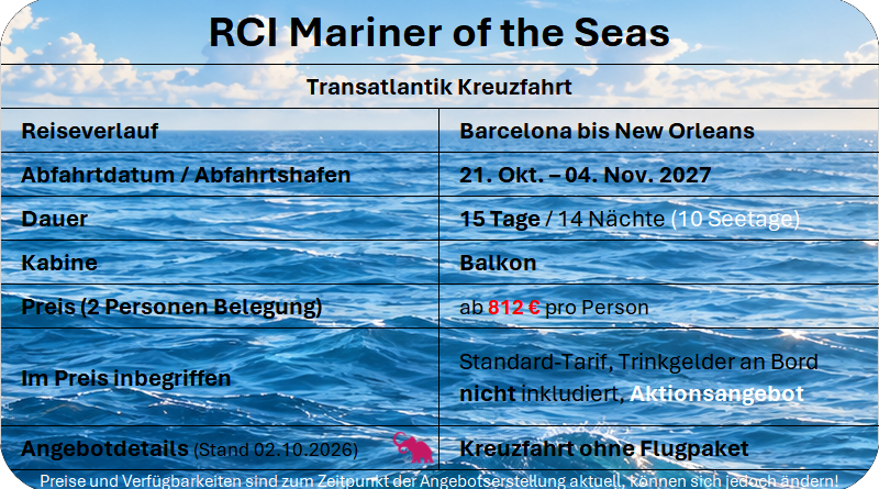 Transatlantik Kreuzfahrt RCI Mariner ots Transatlantik 21Okt27
