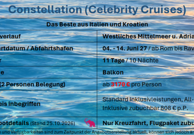 Das Beste aus Italien und Kroatien 24 Celebrity Constellation MM und Adria Juni 27